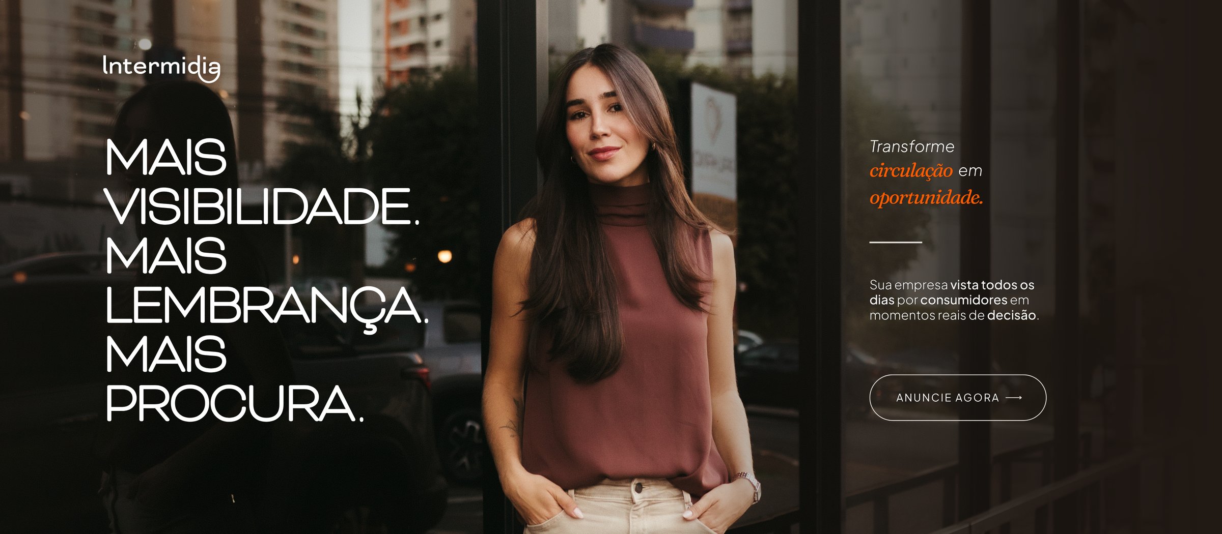 Mais visibilidade. Mais lembrança. Mais procura. Transforme circulação em oportunidade — sua empresa vista todos os dias por consumidores em momentos reais de decisão.
